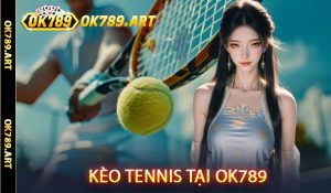Kèo Tennis