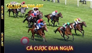 Cá Cược Đua Ngựa