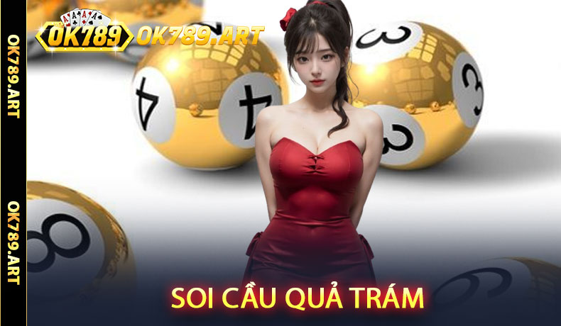 Soi cầu quả trám
